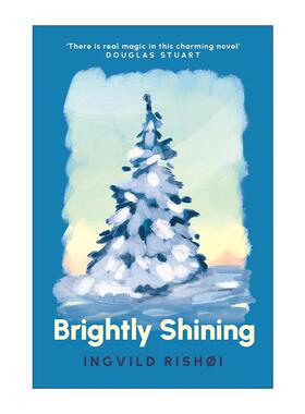 英文原版 Brightly Shining 星之门 一则圣诞故事 挪威文坛新星Ingvild Rish?i 精装 英文版 进口英语原版书籍