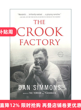 英文原版 The Crook Factory 海明威与骗子工厂 丹西蒙斯 英文版 进口英语原版书籍