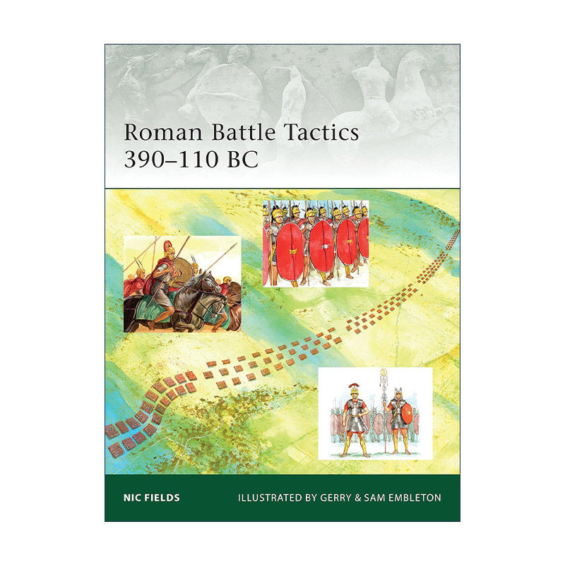 英文原版 Roman Battle Tactics 390–110 BC 罗马军队作战战术 公元前390-110年 军事精锐系列 英文版 进口英语原版书籍