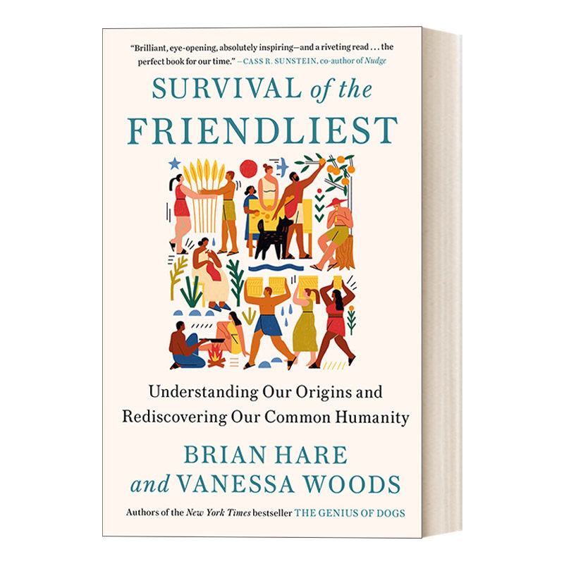 英文原版 Survival of the Friendliest 友者生存 与人为善的进化力量 心理学 认知科学 Brian Hare 英文版 进口英语原版书籍
