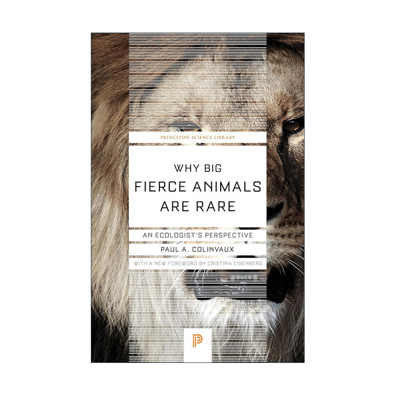 英文原版 Why Big Fierce Animals Are Rare 为什么大型凶猛动物稀有 生态学 环境保护 普林斯顿科学文库 英文版进口英语原版书籍