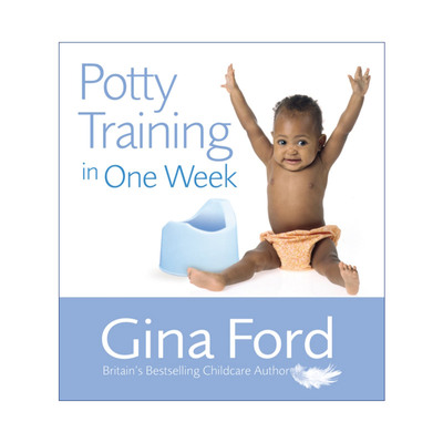 Potty Training In One Week 一周教会宝宝上厕所 吉娜·福特进口原版英文书籍