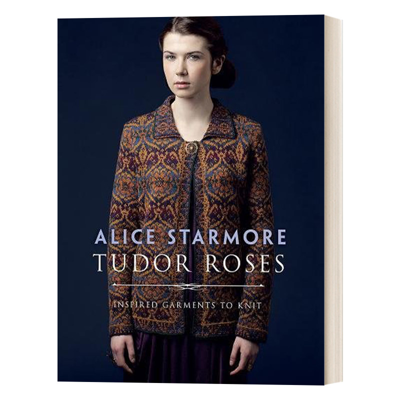 Tudor Roses 都铎玫瑰 针织毛衣图案和编织书进口原版英文书籍