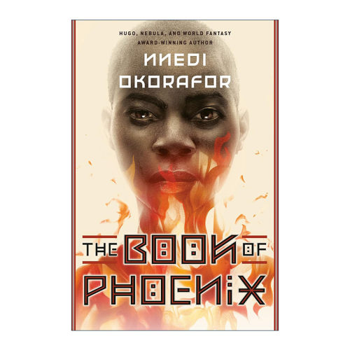 The Book of Phoenix 凤凰之书 科幻小说 星云奖提名作家Nnedi Okorafor进口原版英文书籍