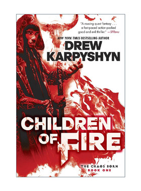 英文原版 Children of Fire The Chaos Born 01 混沌诞生三部曲1 火焰之子 奇幻小说 Drew Karpyshyn英文版 进口英语原版书籍
