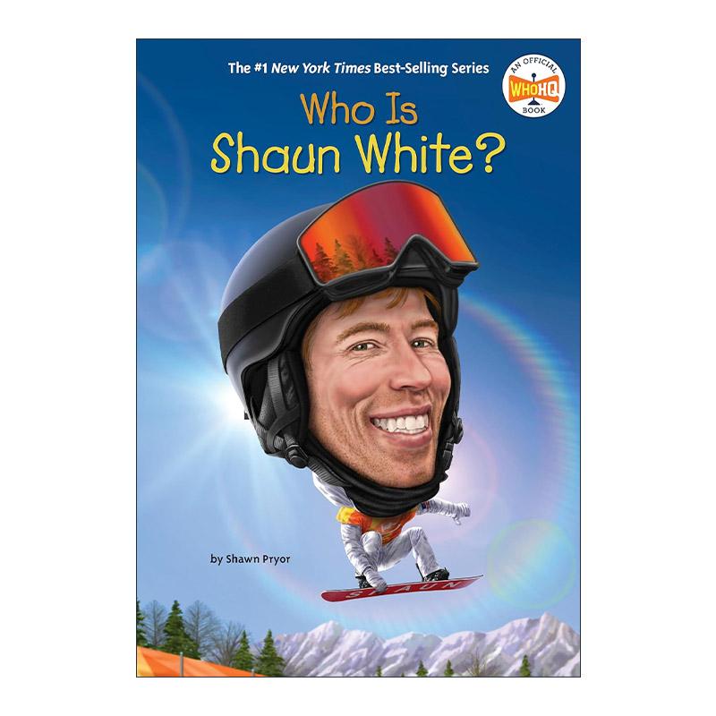 英文原版 Who Is Shaun White Who was 谁是肖恩&middot;怀特 美国单板滑雪运动员 英文版 进口英语原版书籍