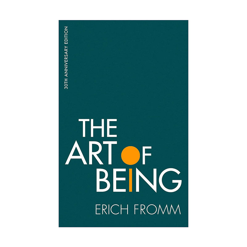 英文原版 The Art of Being 存在的艺术 爱的艺术作者心理学家艾里希?弗洛姆 Erich Fromm 英文版 进口英语原版书籍