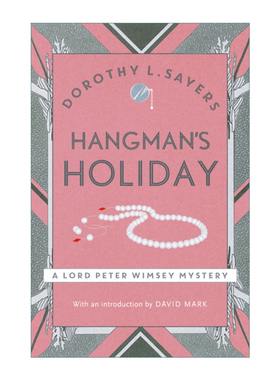 Hangman's Holiday 绞刑官的假日 多萝西 塞耶斯进口原版英文书籍