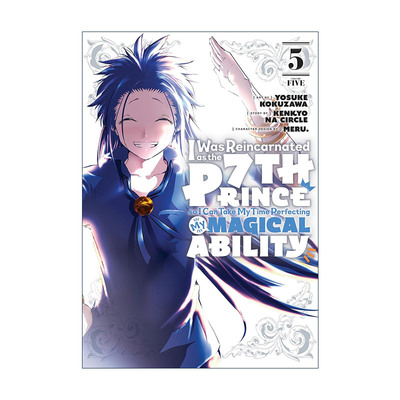 英文原版 I Was Reincarnated as the 7th Prince so I Can Take My Time Perfecting My Magical Ability 5 漫画进口英语书籍