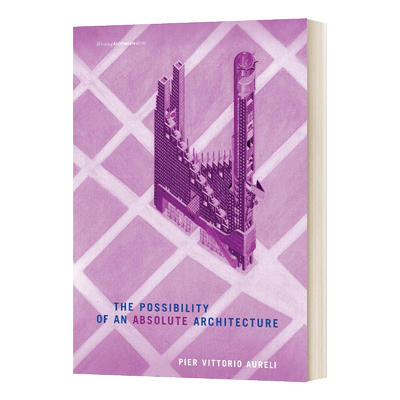 英文原版 The Possibility of an Absolute Architecture 绝对建筑的可能性 进口艺术 建筑设计 英文版 进口英语原版书籍