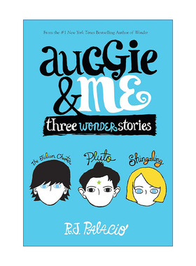 英文原版 Auggie & Me Three Wonder Stories 奥吉和我 三个奇迹故事 奇迹男孩续集 精装 R. J. Palacio 英文版进口英语原版书籍