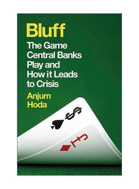 英文原版 Bluff 虚张声势 欧美央行的出牌逻辑与宏观调控思路 英文版 进口英语原版书籍