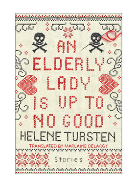 英文原版 An Elderly Lady Is Up to No Good 邪恶老妇 短篇推理小说集 Helene Tursten 精装 英文版 进口英语原版书籍