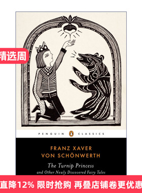 The Turnip Princess 萝卜公主 弗朗兹·克萨韦尔·冯·希昂韦斯 企鹅黑经典进口原版英文书籍