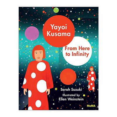 英文原版 Yayoi Kusama From Here To Infinity 草间弥生 从这里到无限 儿童艺术启蒙绘本精装 英文版 进口英语原版书籍