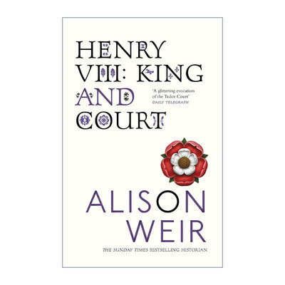 英文原版 Henry VIII 亨利八世传 艾莉森·威尔 都铎王朝历史 英文版 进口英语原版书籍