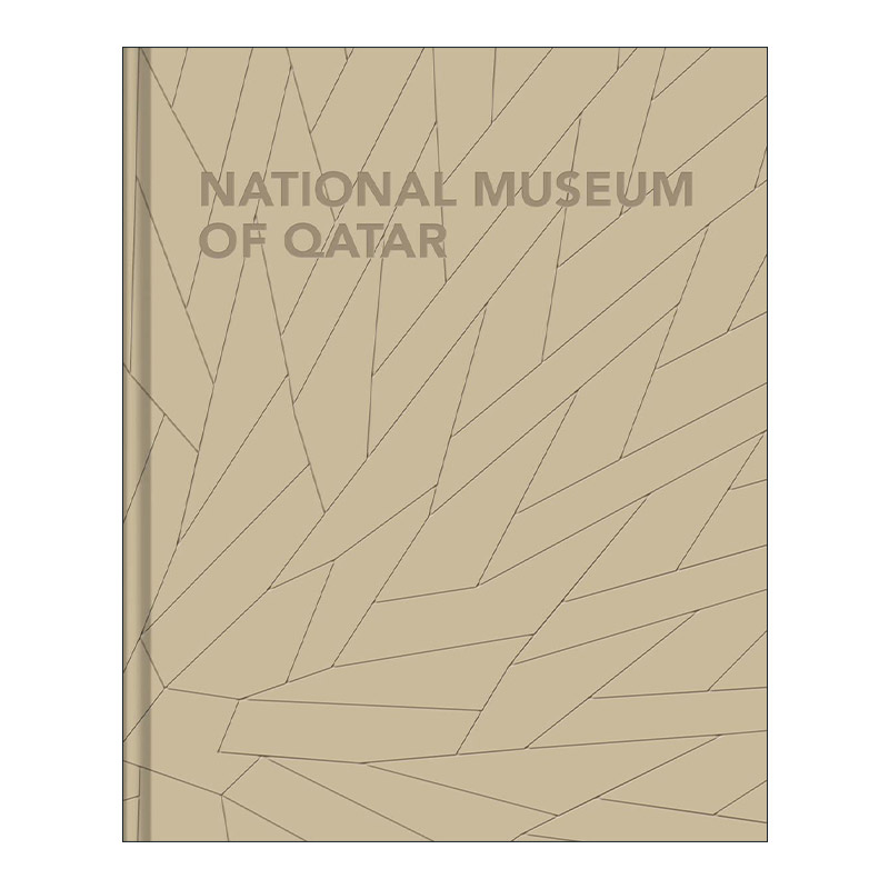 英文原版 National Museum of Qatar 卡塔尔国家博物館 建築師让·努维尔 英文建筑设计 精装 英文版 进口英语原版书籍