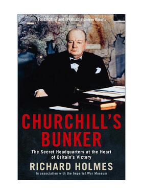 英文原版 Churchill's Bunker 丘吉尔的作战室 决定英国胜利的秘密指挥机构 英文版 进口英语原版书籍
