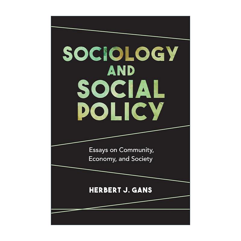 英文原版 Sociology and Social Policy 社会学与社会政策论文集 经济 什么在决定新闻作者赫伯特·甘斯 英文版 进口英语原版书籍