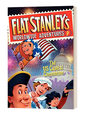 英文原版 Flat Stanley's Worldwide Adventures 9 The US Capital Commotion Flat Stanley的全球冒险9 美国资本的动荡 英文版