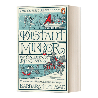 A Distant Mirror  远方的镜子：灾难性的14世纪进口原版英文书籍