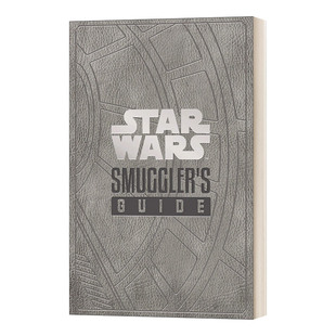 Star Wars: The Smuggler's Guide  星球大战：走私者的向导进口原版英文书籍
