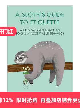 英文原版 A Sloth's Guide to Etiquette 树懒的社交礼仪小书 精装 英文版 进口英语原版书籍