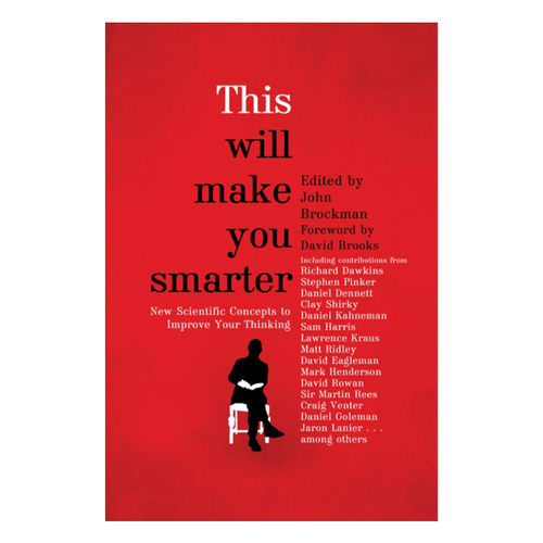 This Will Make You Smarter 那些让你更聪明的科学新概念 约翰·布罗克曼进口原版英文书籍