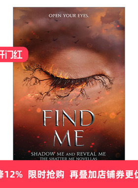 英文原版 Shatter Me — Find Me 摧毁我系列 番外篇2 塔赫瑞·马菲奇幻畅销小说 英文版 进口原版英文书籍