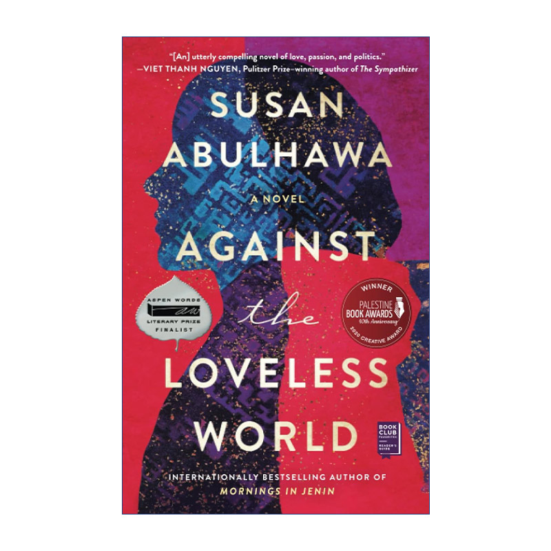 Against the Loveless World 抵抗这个缺爱的世界 巴勒斯坦图书奖进口原版英文书籍