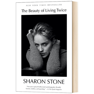The Beauty of Living Twice 美丽重生 精装 电影本能主演莎郎斯通自传进口原版英文书籍