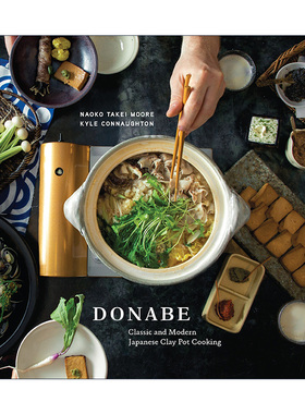 Donabe 土锅 经典与现代日本陶锅烹饪食谱 精装 Naoko Takei Moore进口原版英文书籍