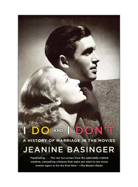I Do and I Don't 我愿意也不愿意 电影中的婚姻史 Jeanine Basinger进口原版英文书籍