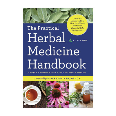 英文原版 The Practical Herbal Medicine Handbook 实用草药手册 治疗草药制作和补救措施的快速参考指南 Althea Press 英文版