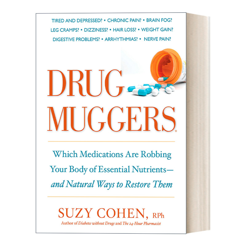 英文原版 Drug Muggers 药物抢夺者 哪些药物正在掠夺你身体中的基本营养物质--以及恢复这些营养物质的自然方法 英文版进口英语书