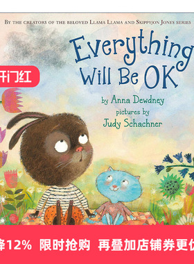 英文原版 Everything Will Be OK 一切都会好起来的 儿童精装绘本 Skippyjon Jones插画名家Judy Schachner 进口英语原版书籍