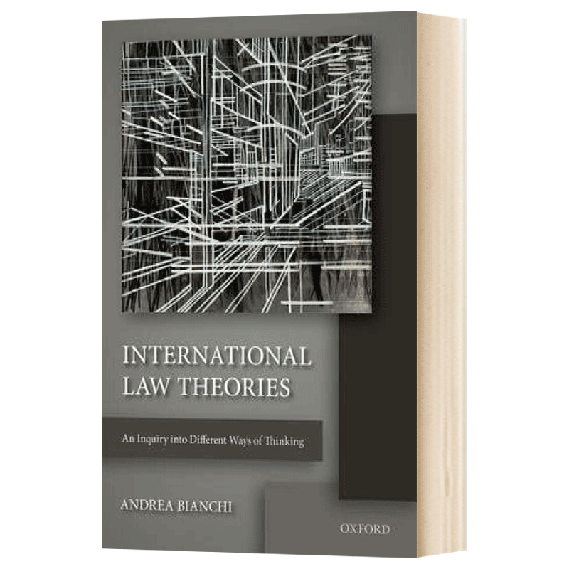 International Law Theories 国际法理论:对不同思维方式的探究进口原版英文书籍