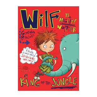 英文原版 Wilf the Mighty Worrier is King of the Jungle 操心鬼维尔夫是丛林之王 章节桥梁书 英文版 进口英语原版书籍