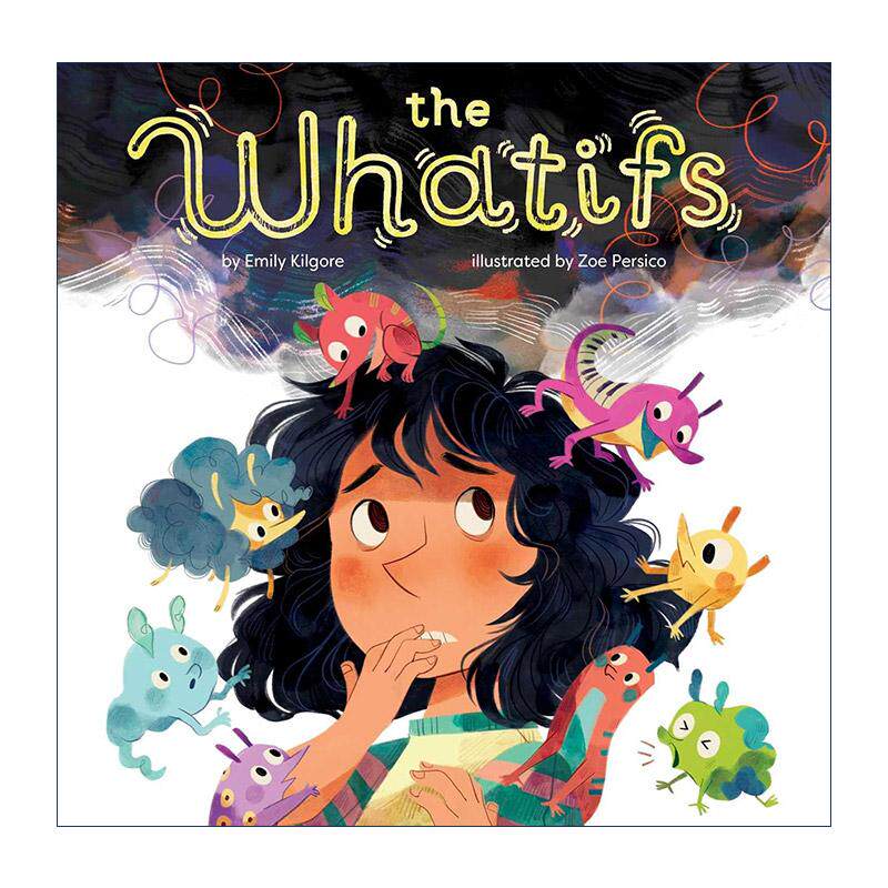 英文原版 The Whatifs 别烦我 担心小怪物 精装图画书 英文版 进口英语原版书籍