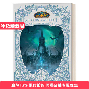 英文原版 World of Warcraft Exploring Azeroth - Northrend 魔兽世界 探索诺森德 精装 英文版 进口英语原版书籍