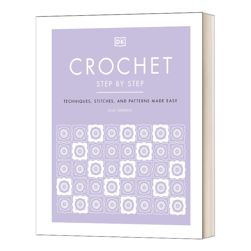 Crochet 钩针技术指南 基本针法与模式解析 精装进口原版英文书籍