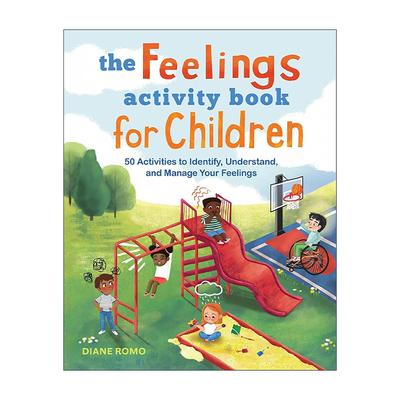 英文原版 The Feelings Activity Book for Children 儿童情感活动手册 识别 理解和管理情绪 Diane Romo 英文版 进口英语原版书籍