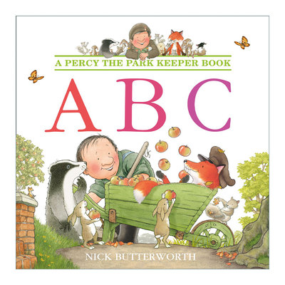 英文原版 Percy The Park Keeper Abc 帕西爷爷的爱心公园系列 字母认知绘本 儿童启蒙绘本 英文版 进口英语原版书籍