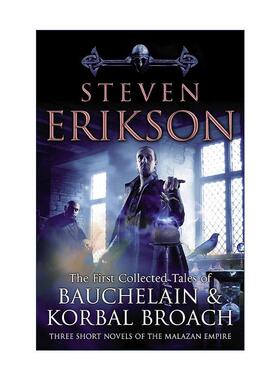 英文原版 The First Collected Tales of Bauchelain & Korbal Broach 鲍什兰和科巴尔布罗奇故事集1 史蒂文·埃里克森 玛拉兹