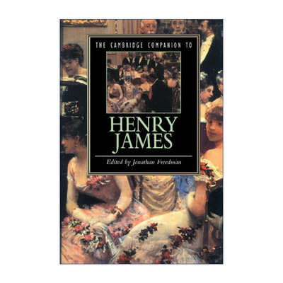 The Cambridge Companion to Henry James 剑桥文学指南 亨利·詹姆斯进口原版英文书籍