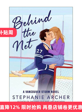 英文原版 Behind the Net Vancouver Storm 01 网后 温哥华风暴系列1 浪漫小说 Stephanie Archer 英文版 进口英语原版书籍
