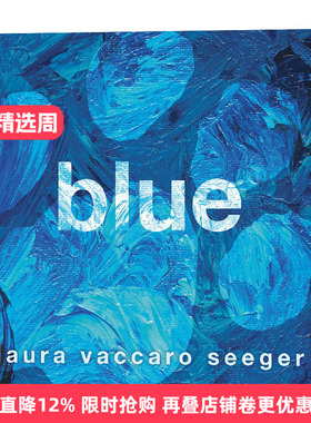 Blue 蓝色 英文原版儿童绘本 狗狗与男孩的蓝色生活 艺术绘本 Laura Vaccaro Seeger 进口英语原版童书 Roaring Brook Press