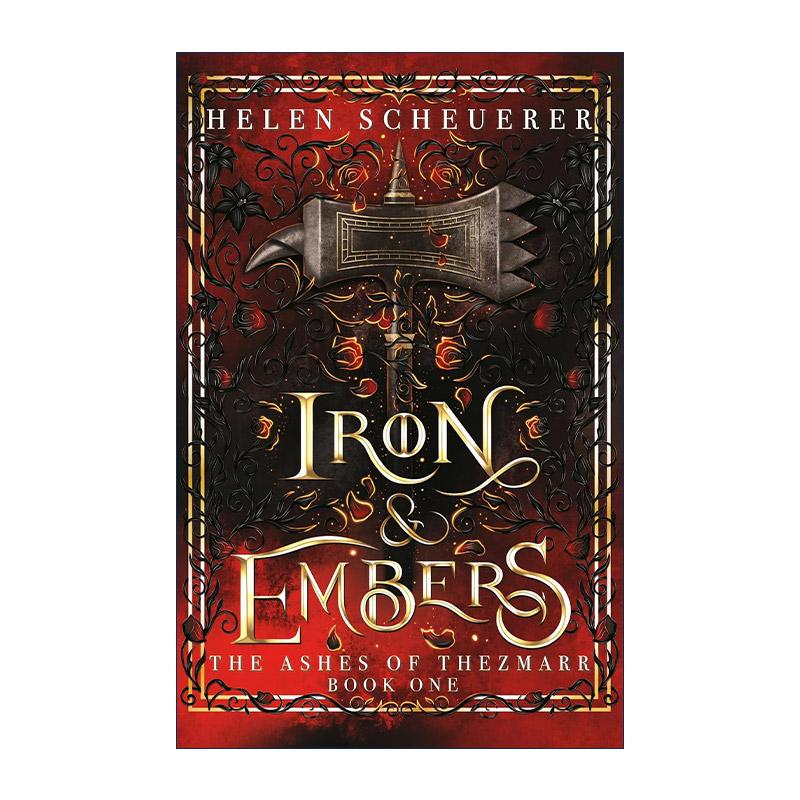英文原版 Iron & Embers 铁与余烬 奇幻浪漫小说 The Ashes of Thezmarr系列 英文版 进口英语原版书籍