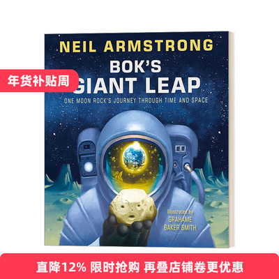 英文原版 Bok's Giant Leap 一块月球岩石的时空之旅 4-8岁儿童天文航空主题精装绘本 Neil Armstrong 英文版 进口英语原版书籍
