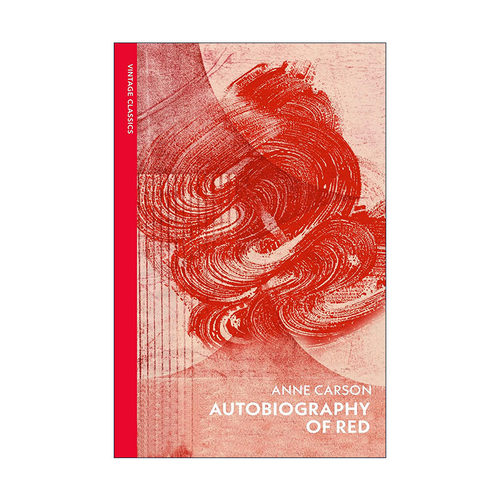 英文原版 Autobiography of Red 红的自传 安妮·卡森诗歌 企鹅Vintage红脊经典系列 英文版 进口英语原版书籍